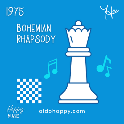 1975 Bohemian Rhapsody - 50 Years of Happy Music - a little dose of happy - aldohappy.com