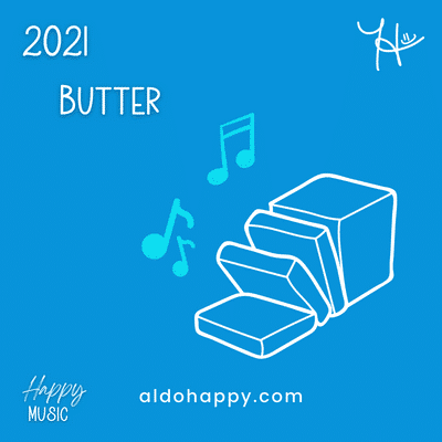 2021 Butter - 50 Years of Happy Music - a little dose of happy - aldohappy.com