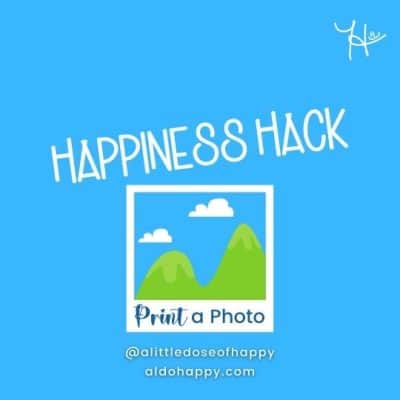 Print a Photo - a little dose of happy - aldohappy.com