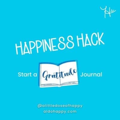 Start a Gratitude Journal - a little dose of happy - aldohappy.com